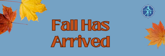 Fall Has Arrived!