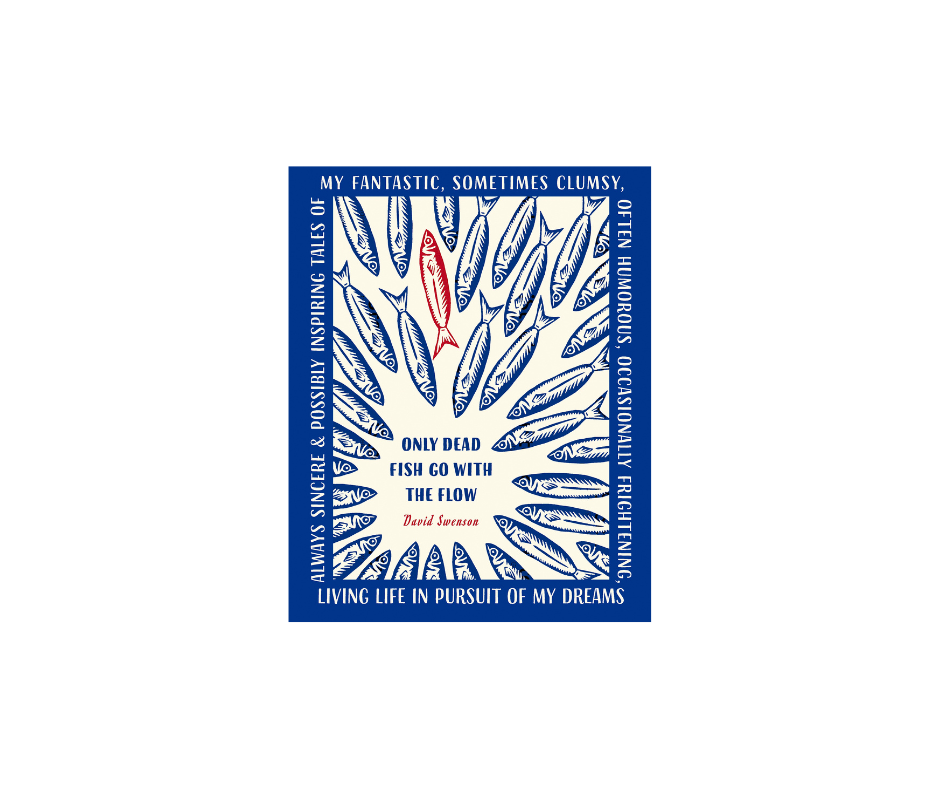 Only_Dead_Fish_Go_With_The_Flow