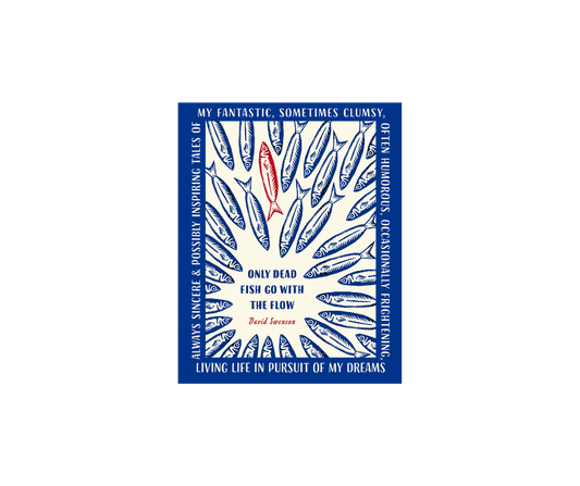 Only_Dead_Fish_Go_With_The_Flow