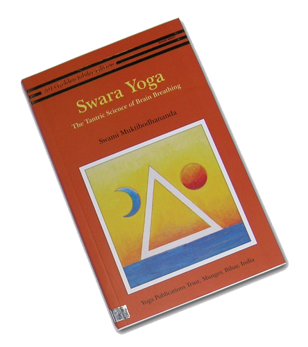 Swara Yoga: The Tantric Science of Brain Breathing - Ashtanga Yoga Productions